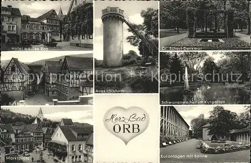 Bad Orb Hotel Weisses Ross Aussichtsturm Kurgarten Saline Kat. Bad Orb