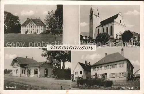 Orsenhausen Pfarrhaus Kirche Schloss Bahnhof Kat. Schwendi