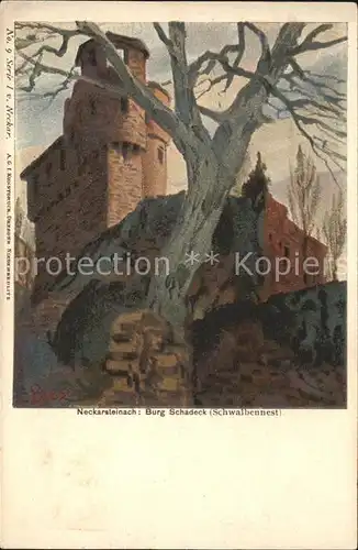 Neckarsteinach Burg Schadeck Schwalbennest Kuenstlerkarte Serie No. 9 Kat. Neckarsteinach