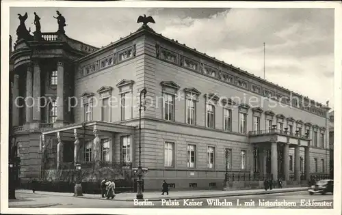 Berlin Palais Kaiser Wilhelm I mit historischem Eckfenster Kat. Berlin
