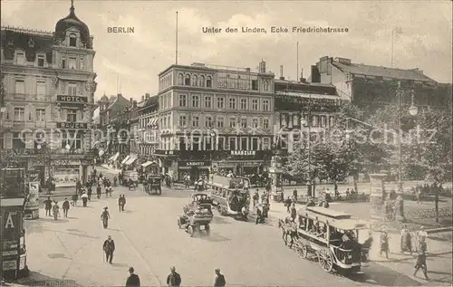 Berlin Unter den Linden Ecke Friedrichstrasse Kat. Berlin