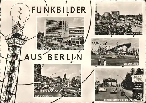 Berlin Funkturm Zooviertel Kurfuerstendamm Messe Kongresshalle Sektorengrenze Brandenburger Tor Kat. Berlin