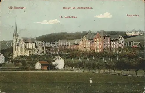 Waldbreitbach Wied Wiedbachtal Hausen St. Josef Haus Sanatorium Kat. Waldbreitbach