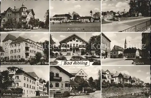 Bad Aibling Kurhotel Johannisbad Pensionistenheim Versorgungsanstalt Kurhaus Kurhotel Ratskeller Stadtplatz Kat. Bad Aibling