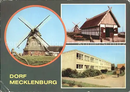 Dorf Mecklenburg Gaststaette Mecklenburger Muehle Windmuehle Galerie Betriebsschule Erich Tack Kat. Dorf Mecklenburg
