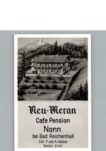 Nonn Oberbayern Cafe Pension / Bad Reichenhall /Berchtesgadener Land LKR