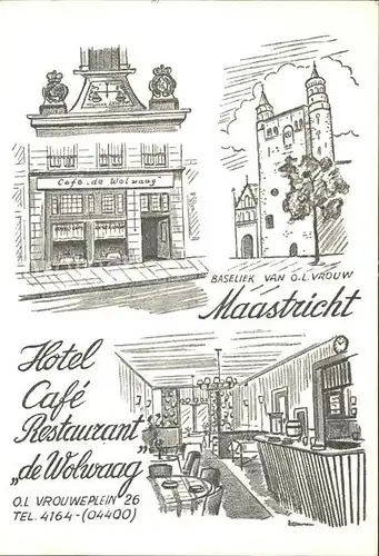 Maastricht Baseliek van O. L. Vrouw Hotel Cafe Wolwaag Zeichnung Kat. Maastricht