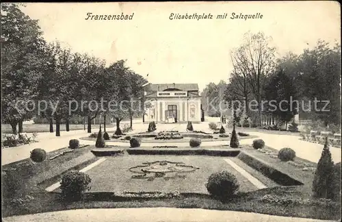 Franzensbad Boehmen Eilisabethplatz Salzquelle Kat. Frantiskovy Lazne