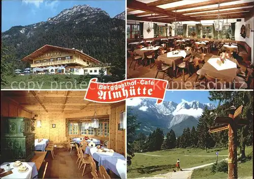 Garmisch Partenkirchen Berggasthof Cafe Almhuette Kat. Garmisch Partenkirchen