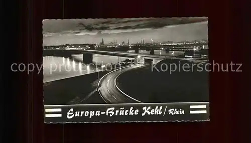 Kehl Rhein Europa Bruecke bei Nacht Kat. Kehl