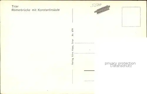 Trier Roemerbruecke mit Konstantinsaeule Mosel Kat. Trier