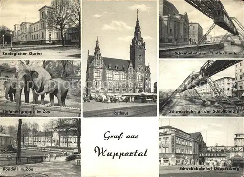 Wuppertal Zoologischer Garten Elefanten Rathaus Schwebebahn Kat. Wuppertal