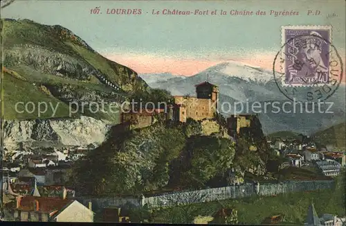 Lourdes Hautes Pyrenees Chateau Fort et Chaine des Pyrenees Stempel auf AK Kat. Lourdes