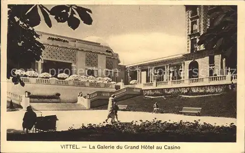 Vittel Galerie du Grand Hotel au Casino Kat. Vittel