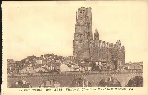 Albi Tarn Viaduc du Chemin de Fer Cathedrale Kat. Albi