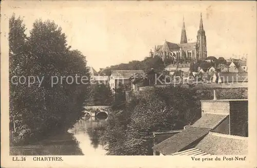 Chartres Eure et Loir Vue prise du Pont Neuf Cathedrale Kat. Chartres