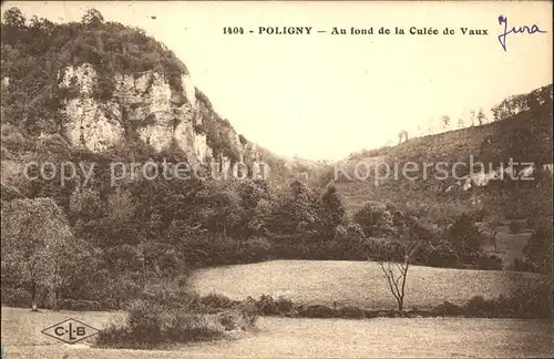 Poligny Jura Au fond de la Culee de Vaux Kat. Poligny