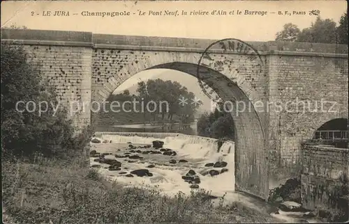 Champagnole Pont Neuf Riviera d Ain et le Barrage Stempel auf AK Kat. Champagnole