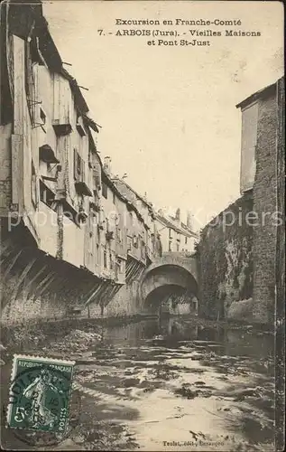 Arbois Vieilles Maisons et Pont Saint Just Stempel auf AK Kat. Arbois