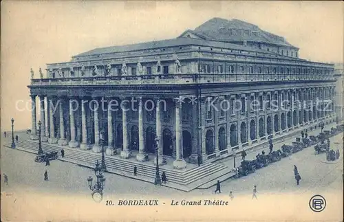 Bordeaux Le Grand Theatre Pferdedroschken Kat. Bordeaux