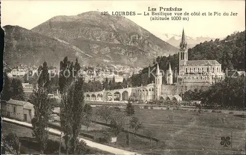 Lourdes Hautes Pyrenees Basilique et Pic du Jer Heilige Bezirk Wallfahrtsort Kat. Lourdes