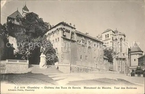 Chambery Savoie Chateau des Ducs de Savoie Monument de Maistre Tour des Archives Kat. Chambery