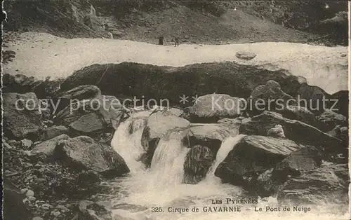 Gavarnie Hautes Pyrenees Cirque de Gavarnie Cascade Le Pont de Neige Kat. Gavarnie