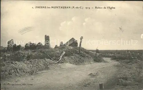 Fresnes les Montauban Ruines de l Eglise Grande Guerre Kat. Fresnes les Montauban