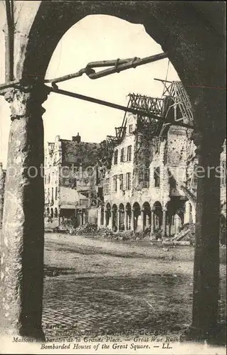 Arras Pas de Calais Maisons bombardees Grande Place Ruines Grande Guerre 1. Weltkrieg Kat. Arras