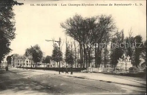 Saint Quentin l Aisne Les Champs Elysees Avenue de Remicourt Kat. Saint Quentin