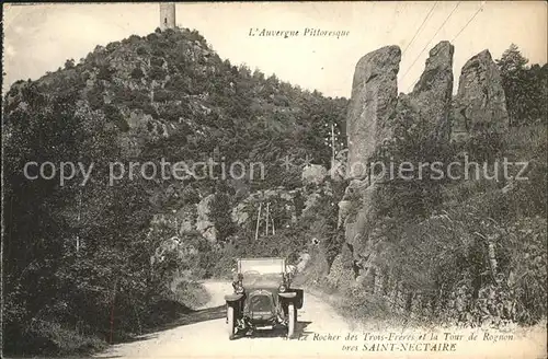 Saint Nectaire Puy de Dome Le Rocher des Trois Freres Tour de Rognon Automobile Kat. Saint Nectaire