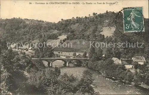 Chateauneuf les Bains La Sioule au Pont de Braynant Stempel auf AK Kat. Chateauneuf les Bains