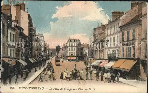 Fontainebleau Seine et Marne Place de l Etape aux Vins tram Kat. Fontainebleau