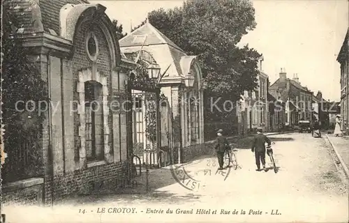Le Crotoy Entree du Grand Hotel et Rue de la Poste Kat. Le Crotoy