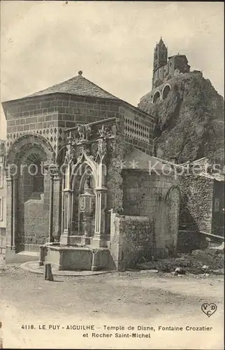 Le Puy en Velay Le Rocher Saint Michel d Aiguilhe Temple de Diane Fontaine Crozatier Kat. Le Puy en Velay