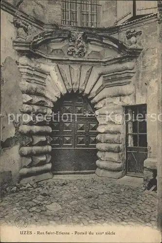 Uzes Rue Saint Etienne Portail du XVIIe siecle Kat. Uzes