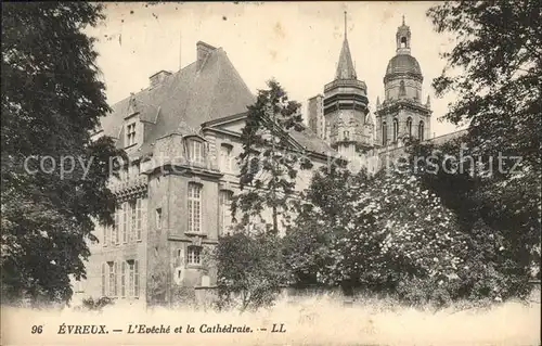 Evreux L Eveche et la Cathedrale Kat. Evreux