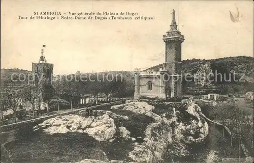Saint Ambroix Gard Vue generale du Plateau de Dugas Tour de l Horloge Notre Dame Tombeaux celtiques Kat. Saint Ambroix