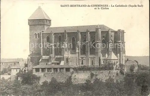 Saint Bertrand de Comminges La Cathedrale et le Cloitre Kat. Saint Bertrand de Comminges