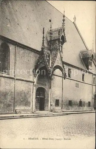 Beaune Cote d Or Burgund Hotel Dieu Porte d Entree Kat. Beaune