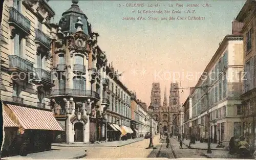 Orleans Loiret Rue Jeanne d'Arc et Cathedrale Sainte Croix / Orleans /Arrond. d Orleans