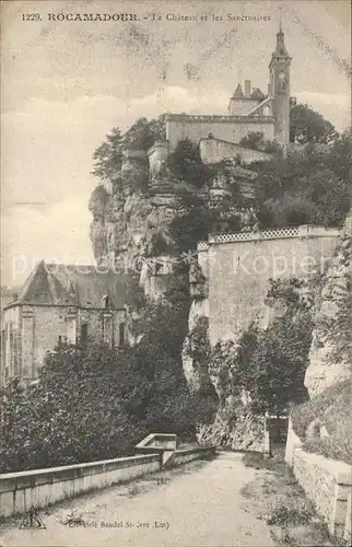 Rocamadour Le Chateau et les Sanctuaires Kat. Rocamadour