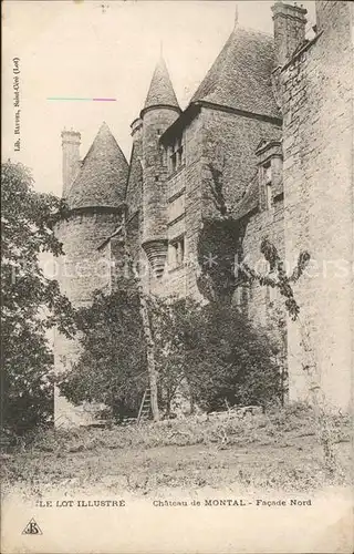 Saint Cere Chateau de Montal Facade Nord Serie Le Lot illustre Kat. Saint Cere