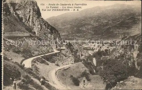 Pierrefitte Nestalas Le Tunnel Les deux routes de Cauterets Kat. Pierrefitte Nestalas