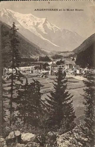 Argentiere Haute Savoie Vue panoramique et le Mont Blanc Kat. Chamonix Mont Blanc