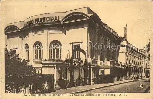 Enghien les Bains Entree du Casino Municipal Kat. Enghien les Bains