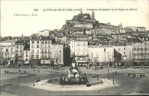 Le Puy en Velay Fontaine Crozatier et la Place du Breuil Kat. Le Puy en Velay