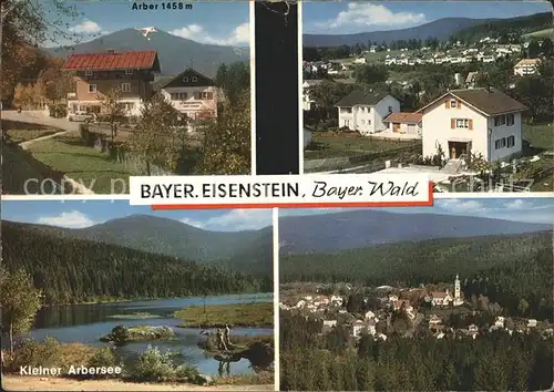 Bayerisch Eisenstein Panorama Teilansichten Kleiner Arbersee Kat. Bayerisch Eisenstein