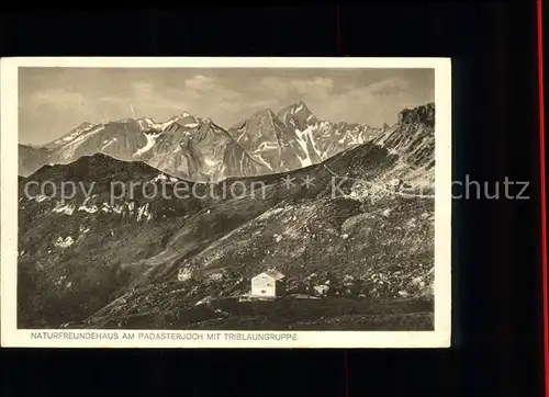 Padasterjoch Naturfreundehaus Bergh?tte mit Triblaungruppe Stubaier Alpen Kat. Neustift im Stubaital