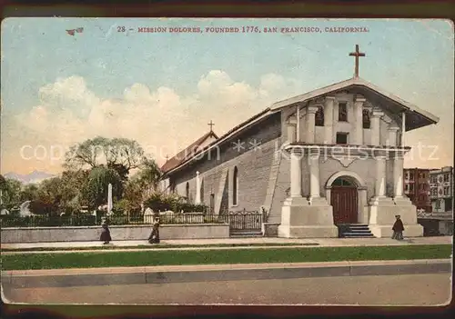 San Francisco California Mission Dolores Founded 1776 Kat. San Francisco